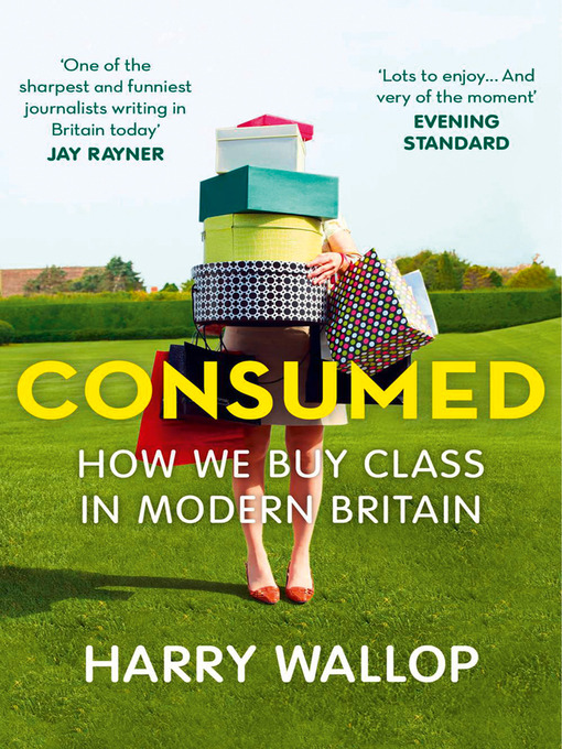Title details for Consumed by Harry Wallop - Available
